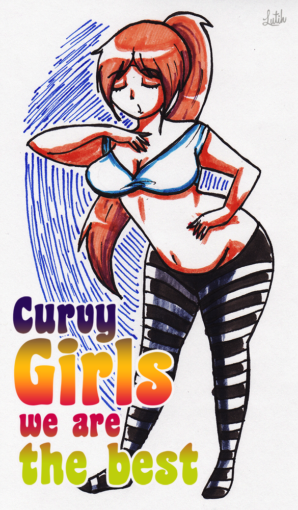 Curvy Girls, we are the best