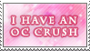 I have an OC crush Stamp