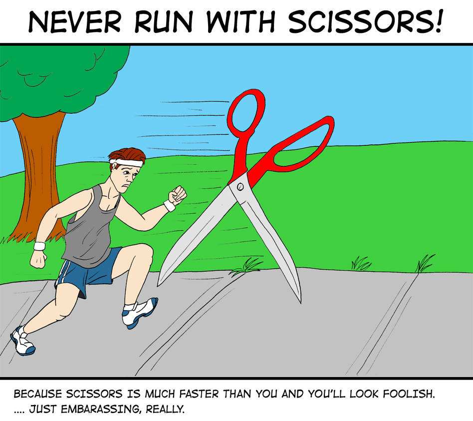 Running with Scissors