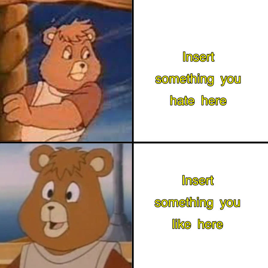 Teddy Ruxpin prefers over blank meme by EvafanartsclubEC on DeviantArt