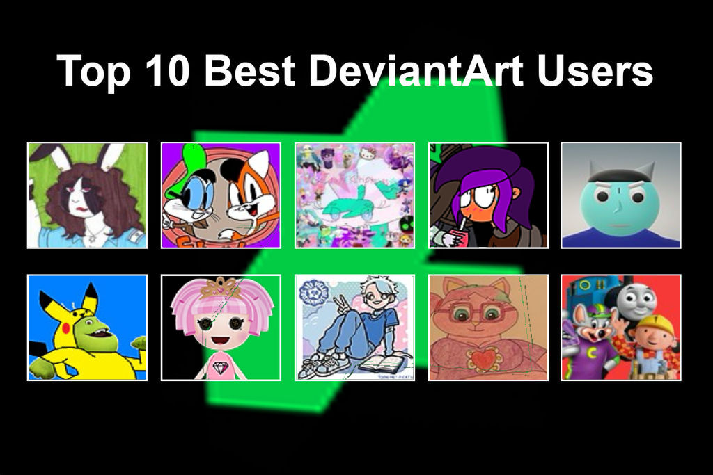 My Top 10 Best Deviantart Users By Evafanartsclubec On Deviantart My Top 10 Best Deviantart Users By Evafanartsclubec On Deviantart