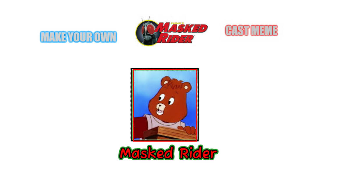 Masked Rider Edit My own Masked Rider cast meme by EvafanartsclubEC on DeviantArt