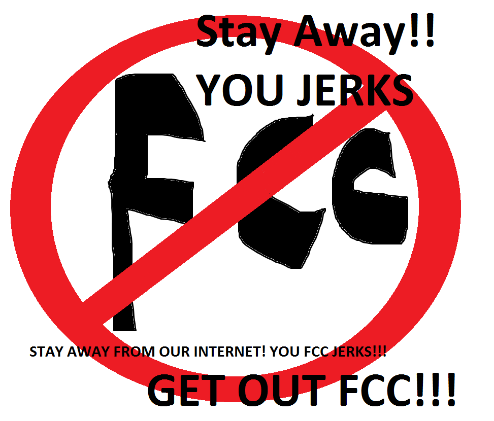 FCC Get Out!