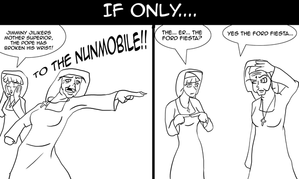 If Only... Nuns