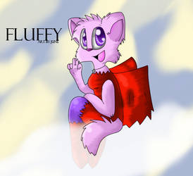 Fluffy - Request