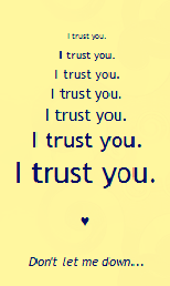 I TRUSTED YOU