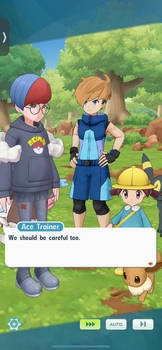 Ace Trainer tells the others to be careful 