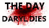The Day Daryl Dies... by LilWicky