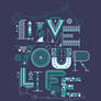Live Your Life