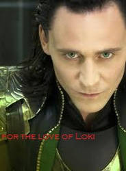 For the love of Loki