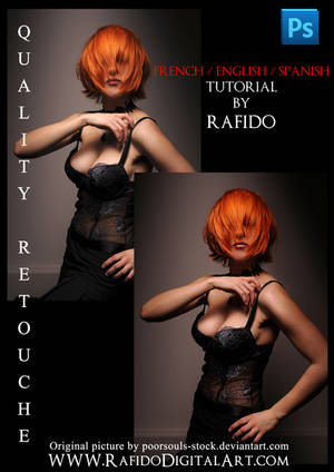 Quality Retouche TUTORIAL by Rafido Quality Retouche TUTORIAL by Rafido