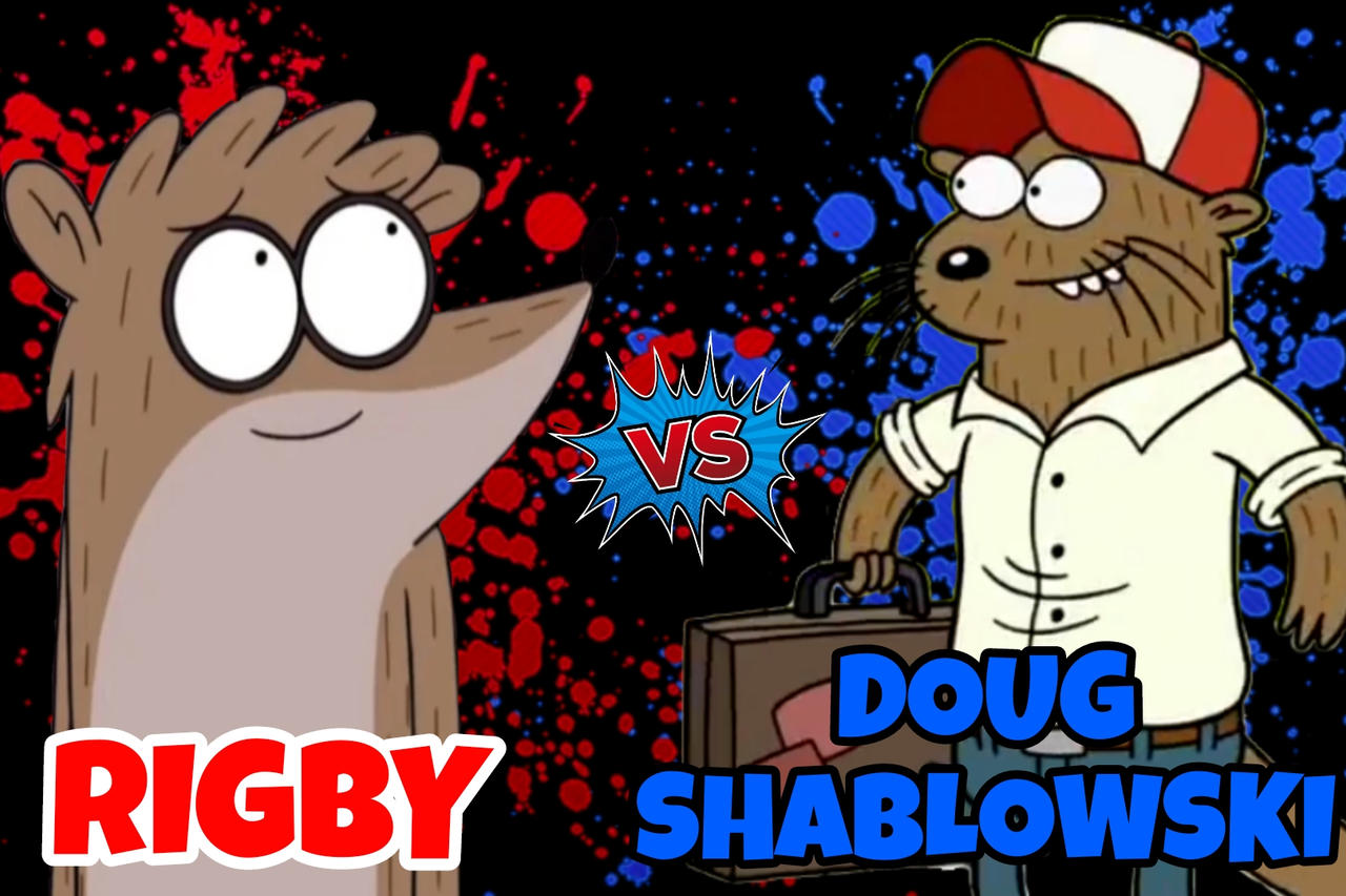 Rigby vs. Doug Shablowski by RuthlessGuide1468 on DeviantArt
