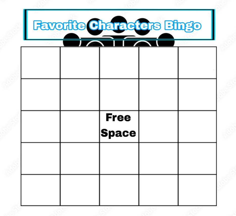 Your Favorite Characters Bingo Meme Template by RuthlessGuide1468 on Your Favorite Characters Bingo Meme Template by RuthlessGuide1468 on