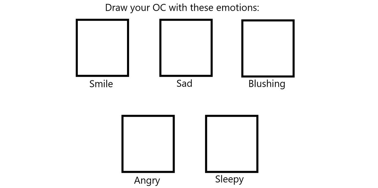 Draw your OC with these emotions. by TerryTenderson on DeviantArt