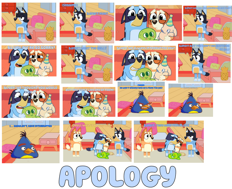 This episode of Bluey is called Apology. by marbelflo3 on DeviantArt This episode of Bluey is called Apology. by marbelflo3 on DeviantArt