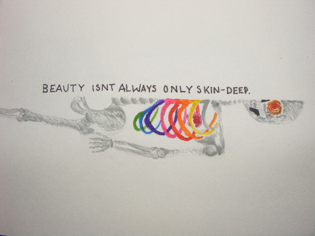 Beauty Isn't Always Only Skin-Deep