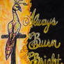 ACEO: Burn Bright