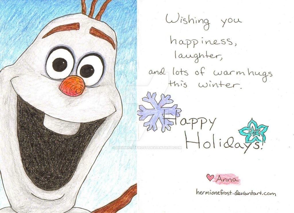 Olaf Card - Holiday Card Project 2013 by HermioneFrost
