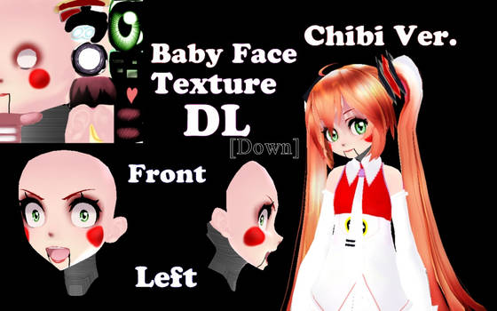 [MMD] Baby Texture face dl [Down]