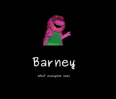 Barney as we see it