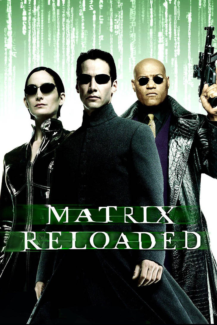 Кинофильмы матрица. Матрица перезагрузка the Matrix Reloaded 2003. Матрица перезагрузка 2003 Постер. Обложка матрица - перезагрузка (2003).