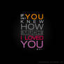 'I Loved You'