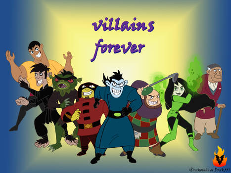 Villains forever