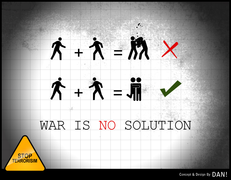 WAR IS NO SOLUTION