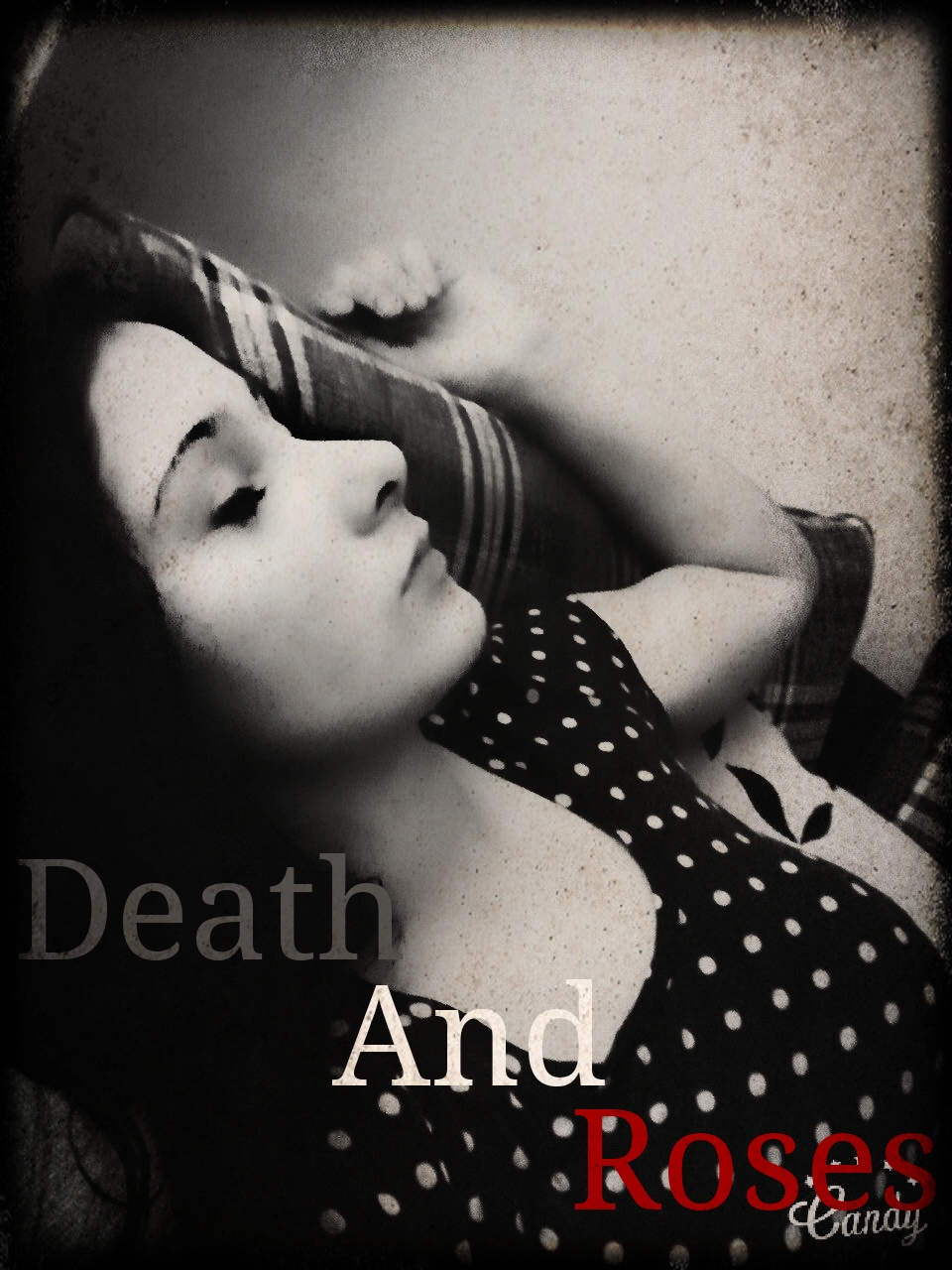 ~Death And Roses~