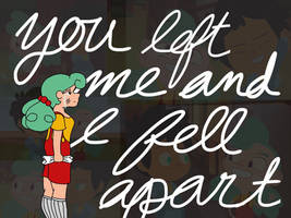 You Left Me And I Fell Apart-Nikki from Camp Camp