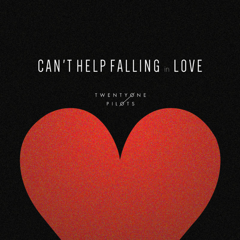 Cant help loving. Can't Falling in Love обложка. Twenty one Pilots Falling in Love. Cant help Falling in Love. Can't help Falling in Love twenty one Pilots.
