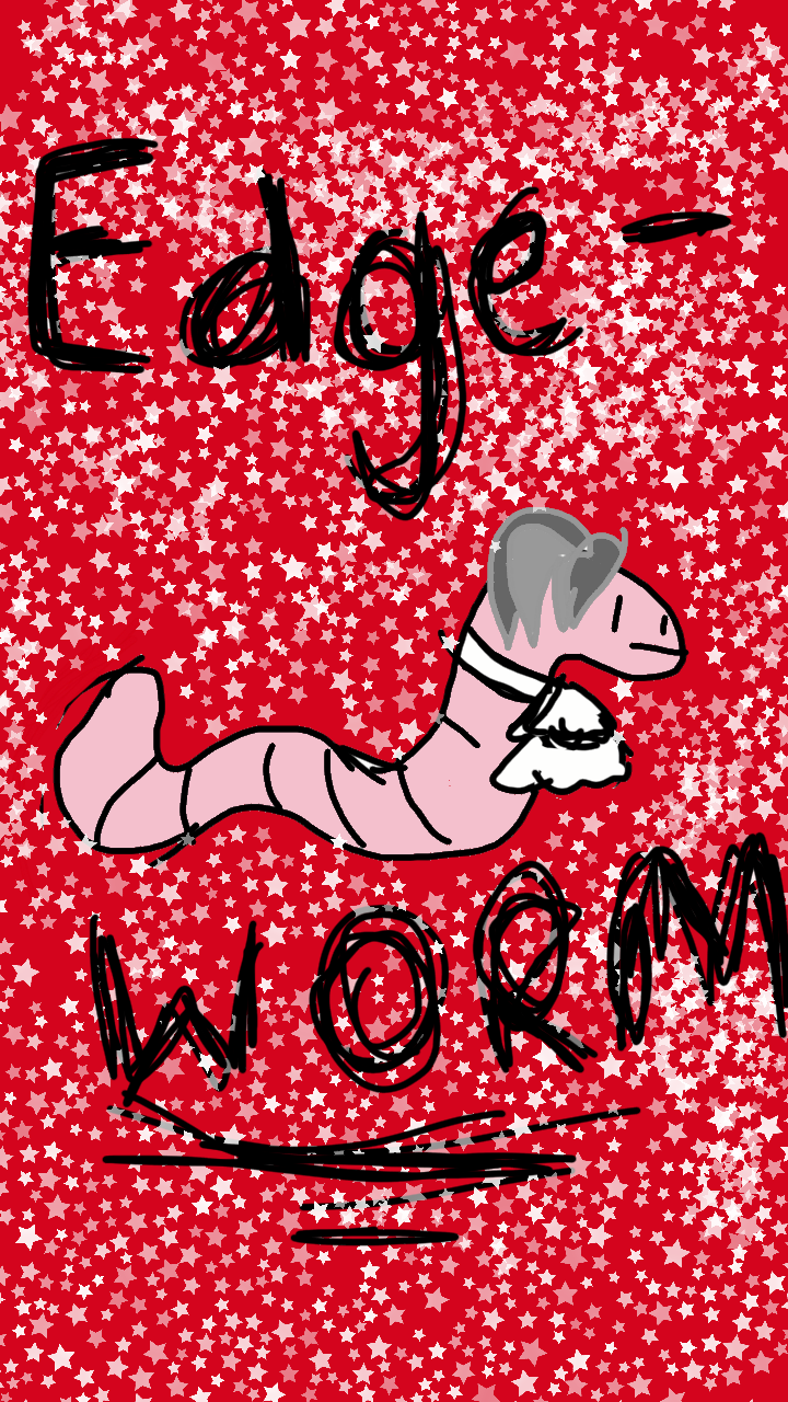 Edgeworm!!!