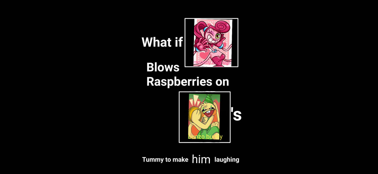 Tummy Blowing Raspberry What if mommy long legs blows raspberries on his t by kawaiicat480 on ...