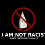 NOT Racist