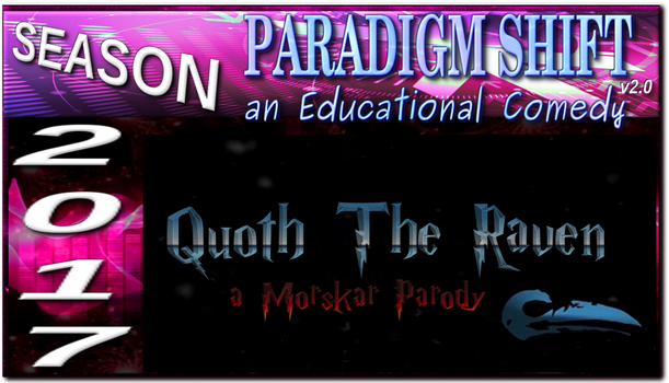 PSEC 2017 Quoth The Raven (Morskar Parody)