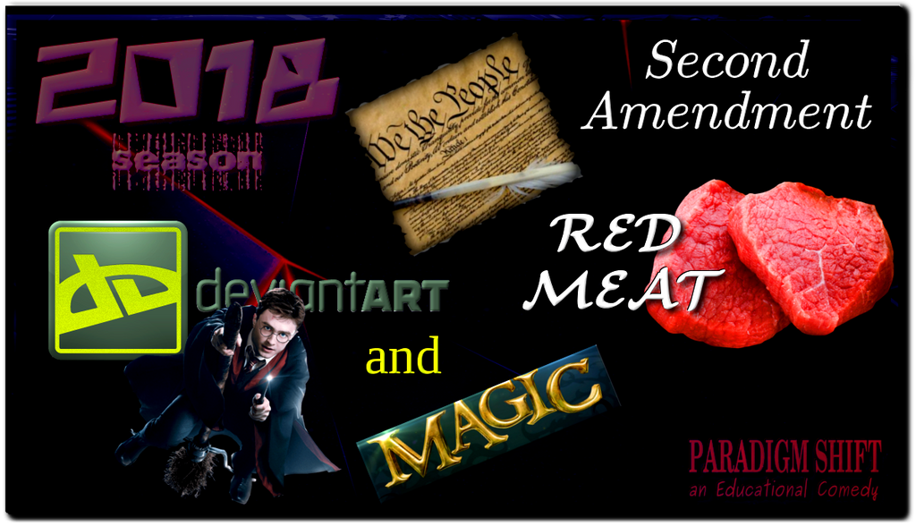 PSEC 2018 2ND Amendment Red Meat deviantART MAGIC by paradigm-shifting