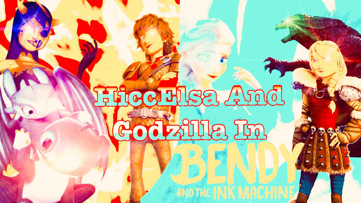 HiccElsa And Godzilla In Bendy And The Ink Machine by HiccElsa1954 on ...