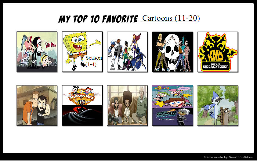Top Ten Favorite Cartoons (11-20) by mlp-vs-capcom on DeviantArt