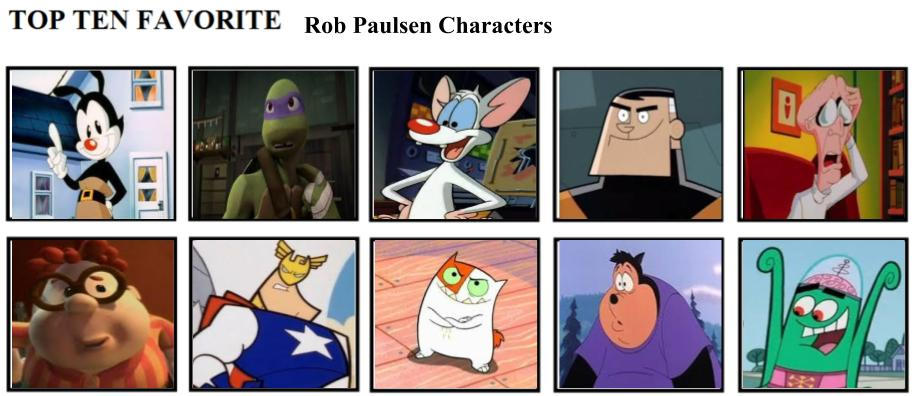 Mlp Rob Top Ten Favorite Rob Paulsen Characters by mlp-vs-capcom on DeviantArt