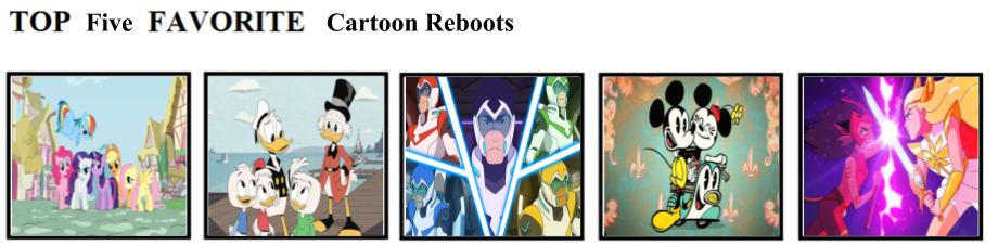Top 5 Favorite Cartoon Reboots by mlp-vs-capcom on DeviantArt