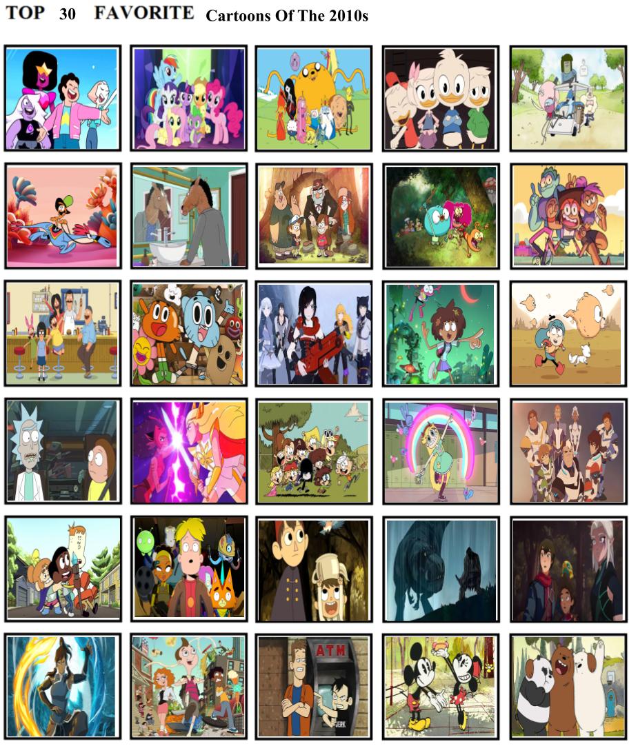 Top 30 Favorite Cartoons Of The 2010s by mlp-vs-capcom on DeviantArt