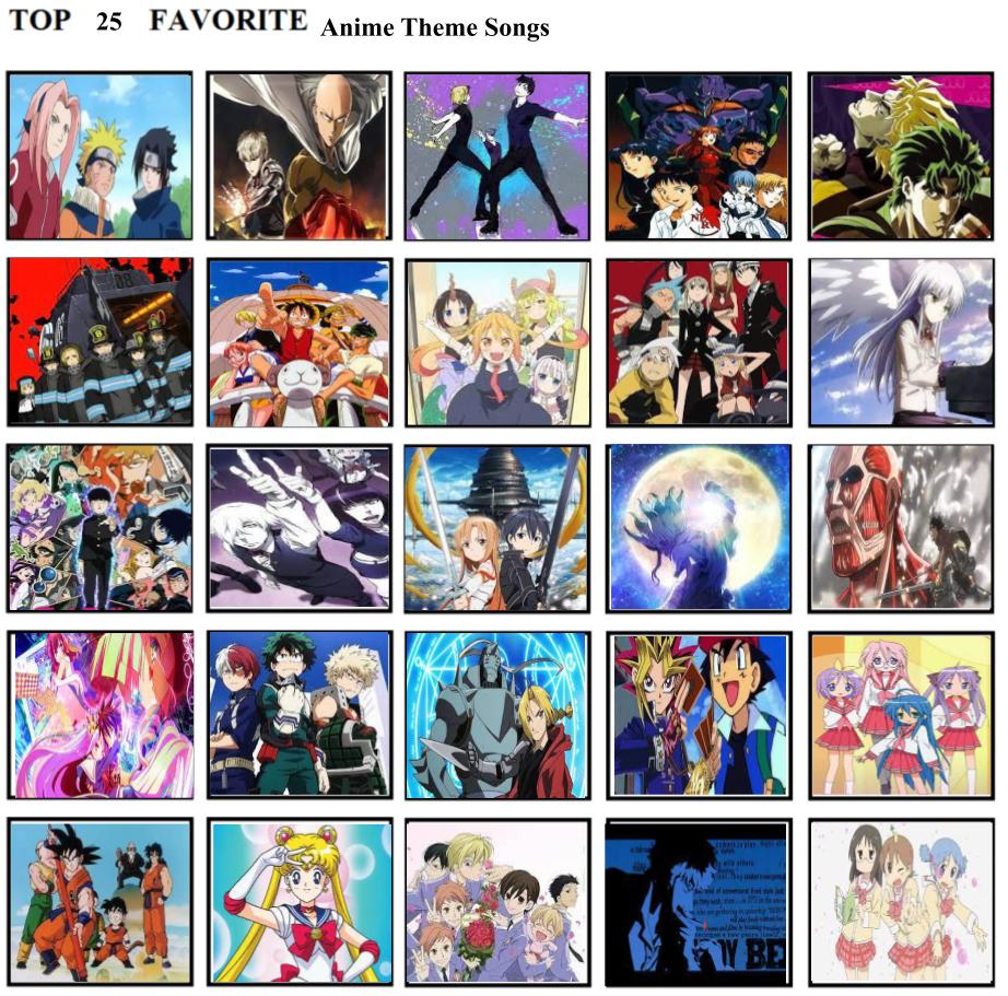 Top 25 Favorite Anime Theme Songs by mlp-vs-capcom on DeviantArt