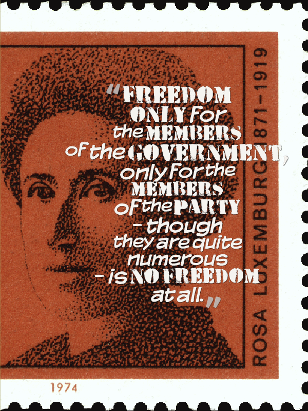 Luxemburg On What Is Not Freedom