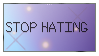 Stop Hating- STAMP