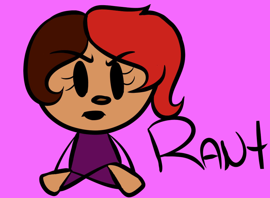 Rants by Cassandra-the-cat on DeviantArt