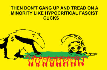 Then Don't Tread on a Minority