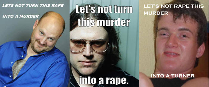 Rape, murder ...