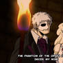 The Phantom of the Opera