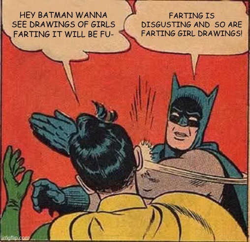 Batman Dislikes Fart Fetish Drawings by MattTheBat7 on DeviantArt