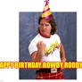 Happy Birthday Rowdy Roddy Piper